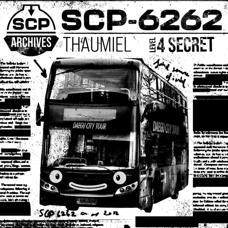 SCP-6262: “A Friendly Bus”