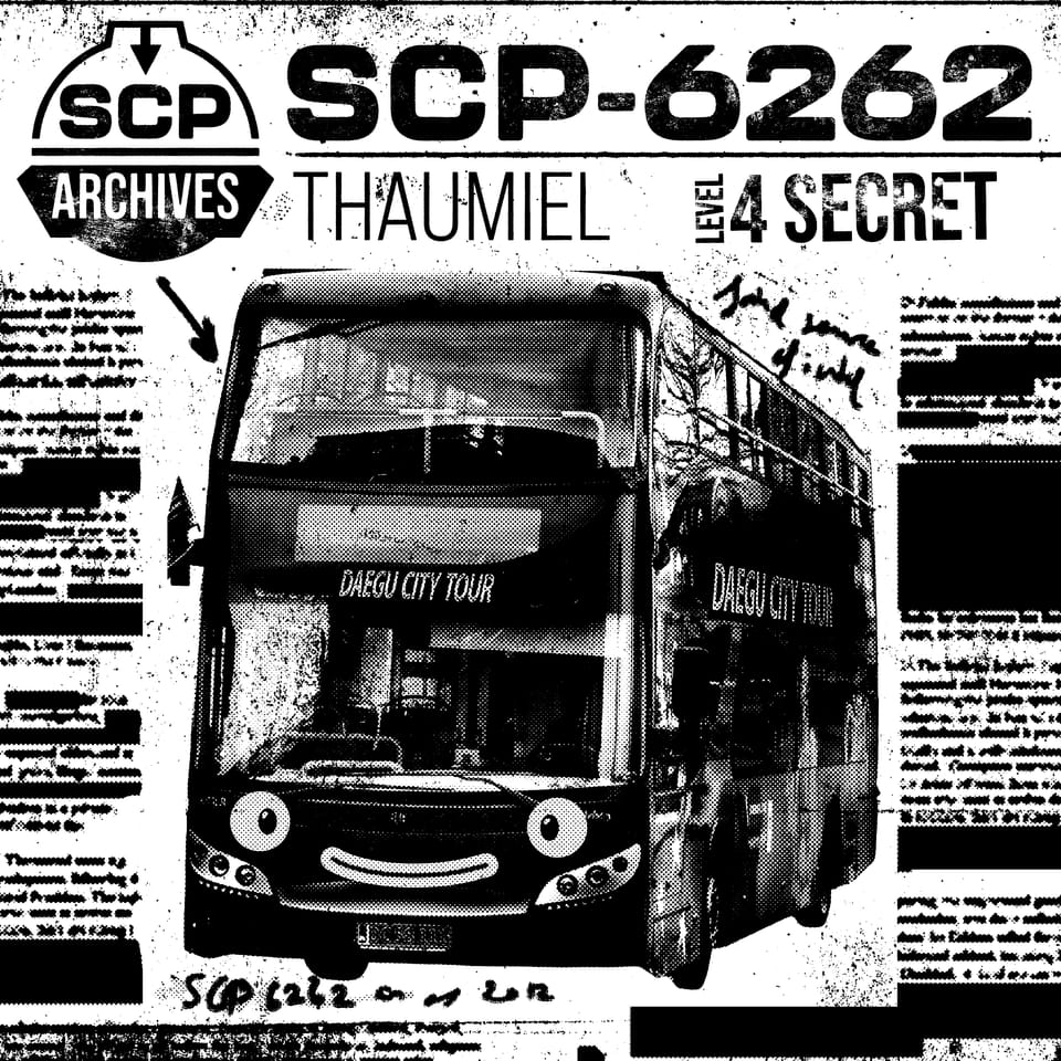 SCP-6262: “A Friendly Bus”